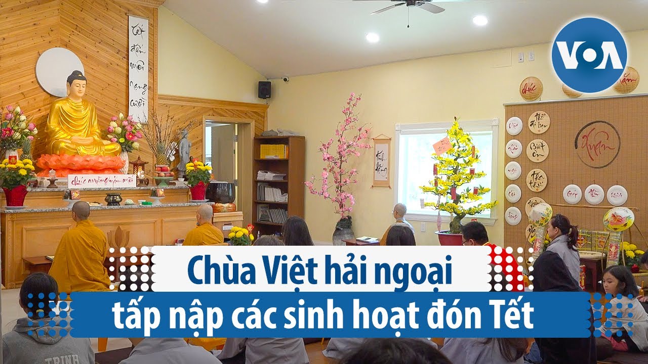 Chùa Việt hải ngoại tấp nập các sinh hoạt đón Tết | VOA Tiếng Việt