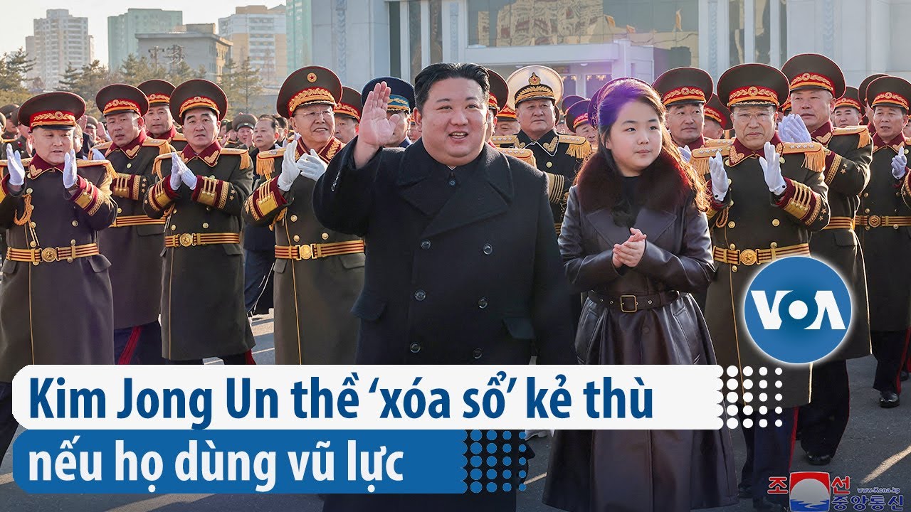 Kim Jong Un thề ‘xóa sổ’ kẻ thù nếu họ dùng vũ lực | VOA Tiếng Việt