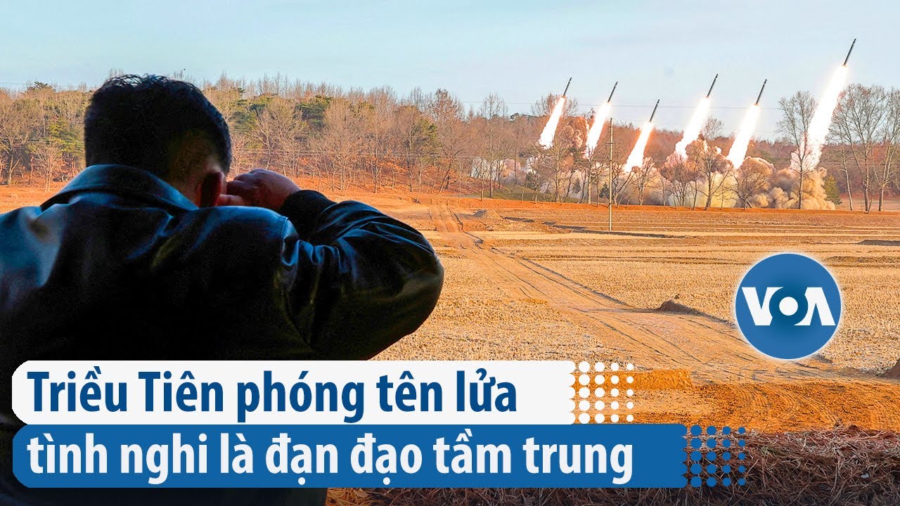 Triều Tiên phóng tên lửa tình nghi là đạn đạo tầm trung | VOA Tiếng Việt