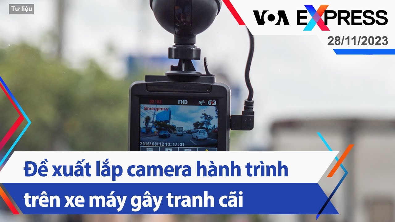 Đề xuất lắp camera hành trình trên xe máy gây tranh cãi | Truyền hình VOA 28/11/23