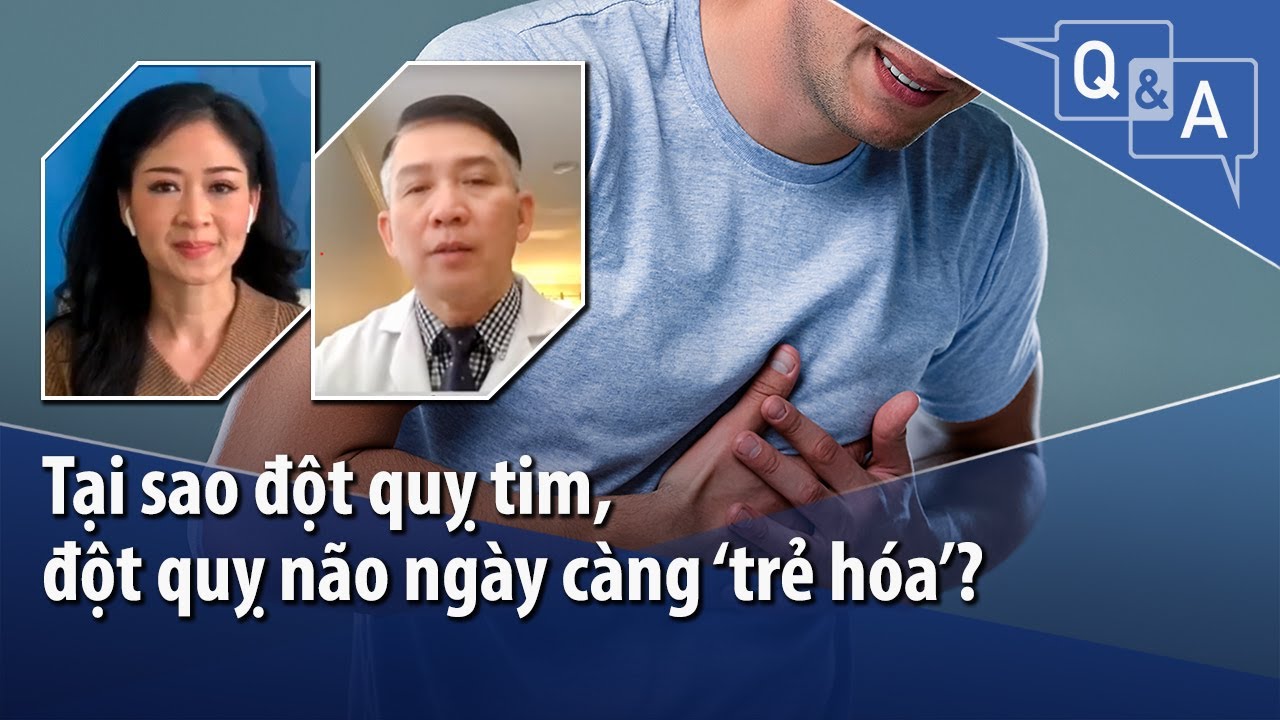 Tại sao đột quỵ tim, đột quỵ não ngày càng ‘trẻ hóa’? | VOA