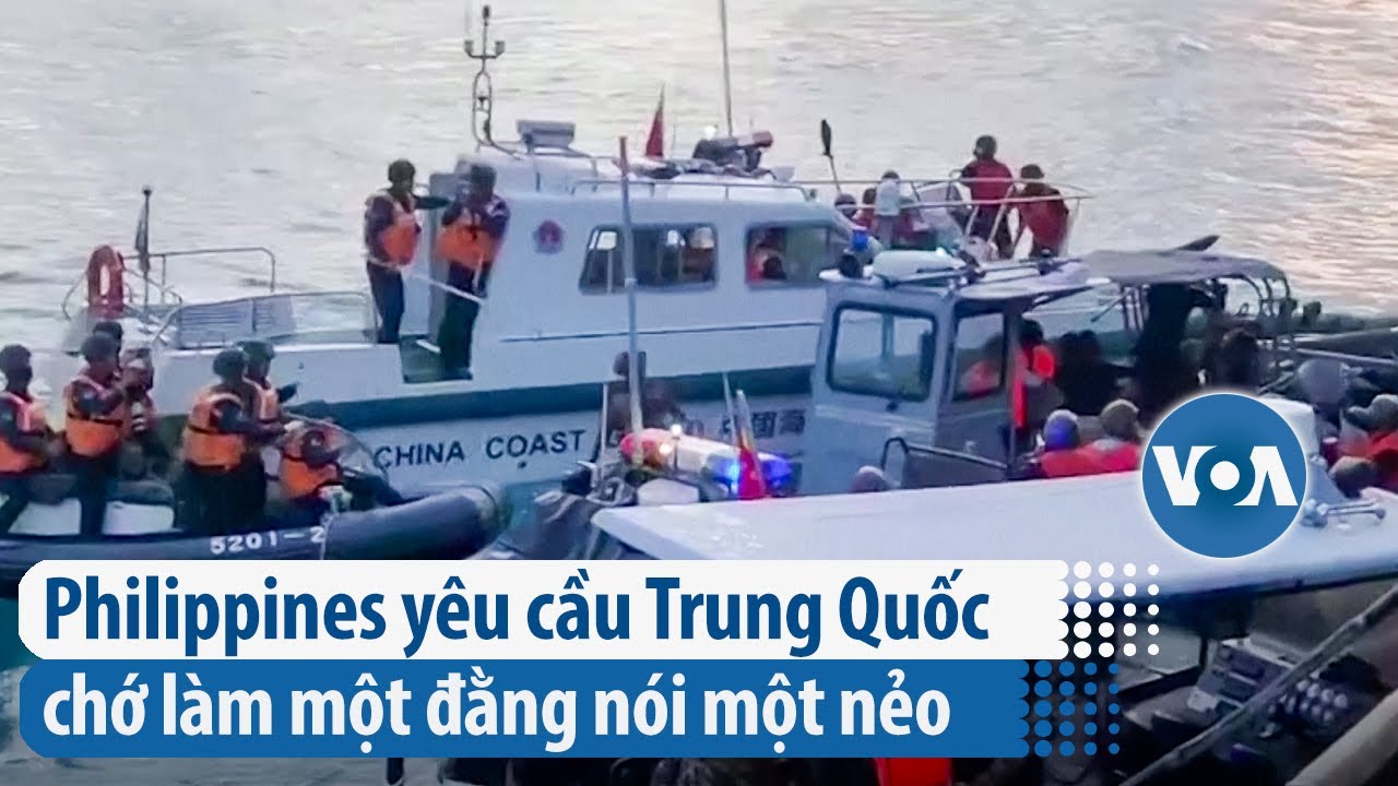 Philippines yêu cầu Trung Quốc chớ làm một đằng nói một nẻo | VOA Tiếng Việt