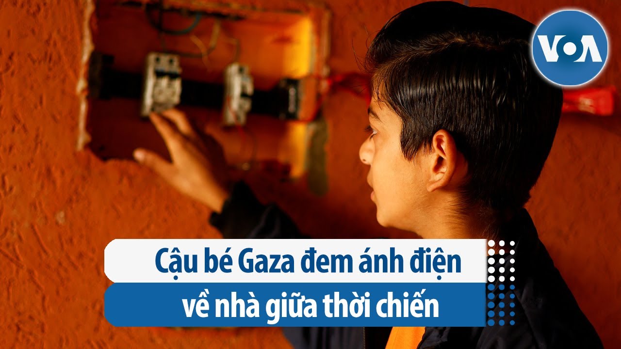 Cậu bé Gaza đem ánh điện về nhà giữa thời chiến | VOA Tiếng Việt