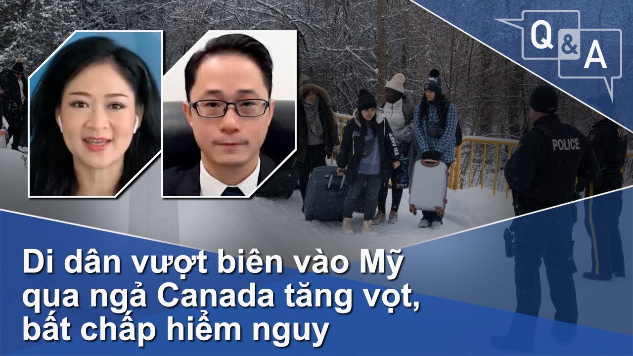 Di dân vượt biên vào Mỹ qua ngả Canada tăng vọt, bất chấp hiểm nguy