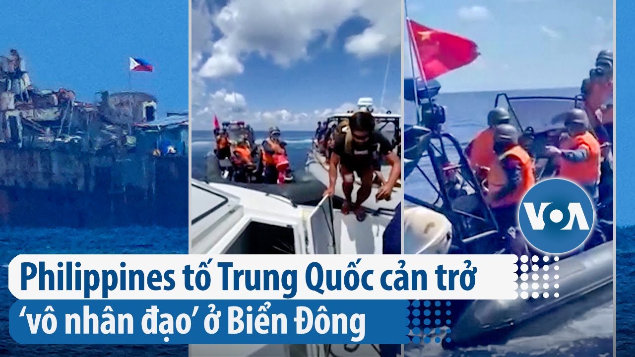 Philippines tố Trung Quốc cản trở ‘vô nhân đạo’ ở Biển Đông | VOA Tiếng Việt