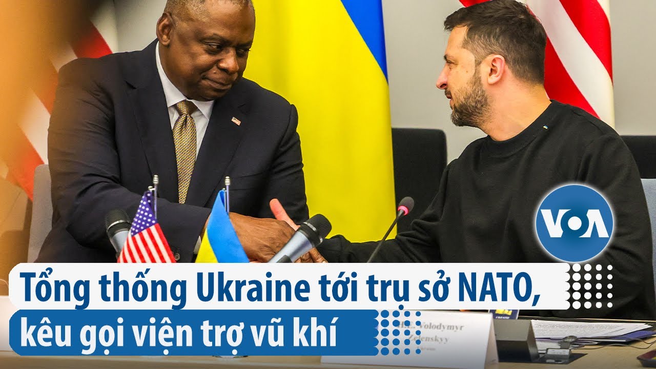 Tổng thống Ukraine tới trụ sở NATO, kêu gọi viện trợ vũ khí | VOA Tiếng Việt