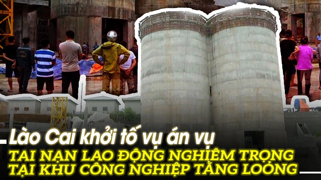 Lào Cai khởi tố vụ án vụ tai nạn lao động nghiêm trọng tại Khu công nghiệp Tằng Loỏng | VOVTV