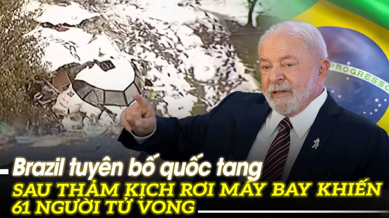 Brazil tuyên bố quốc tang sau thảm kịch rơi máy bay khiến 61 người tử vong | VOVTV