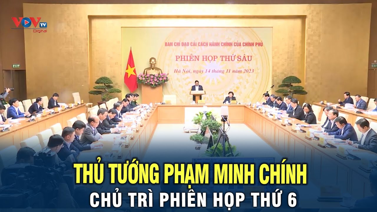 Thủ tướng Phạm Minh Chính chủ trì phiên họp thứ 6 của Ban chỉ đạo cải cách hành chính của Chính phủ