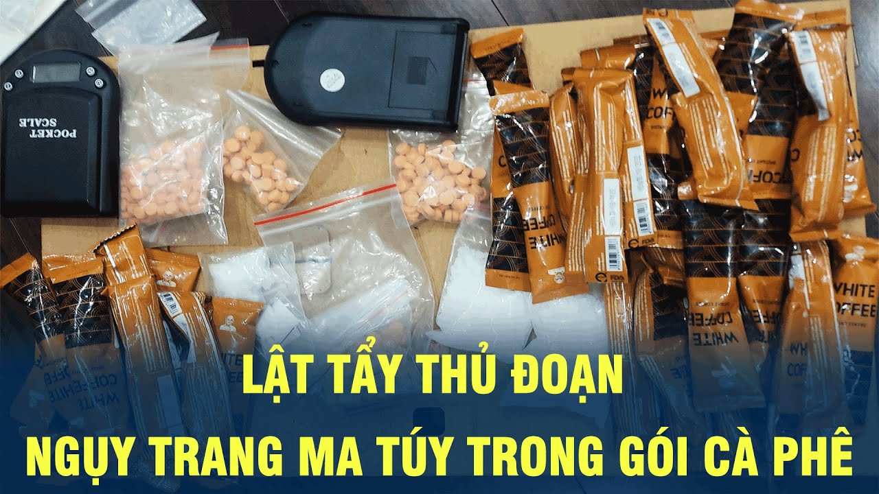 Tin Nóng: Lật tẩy thủ đoạn ngụy trang ma túy trong gói cà phê | VOV