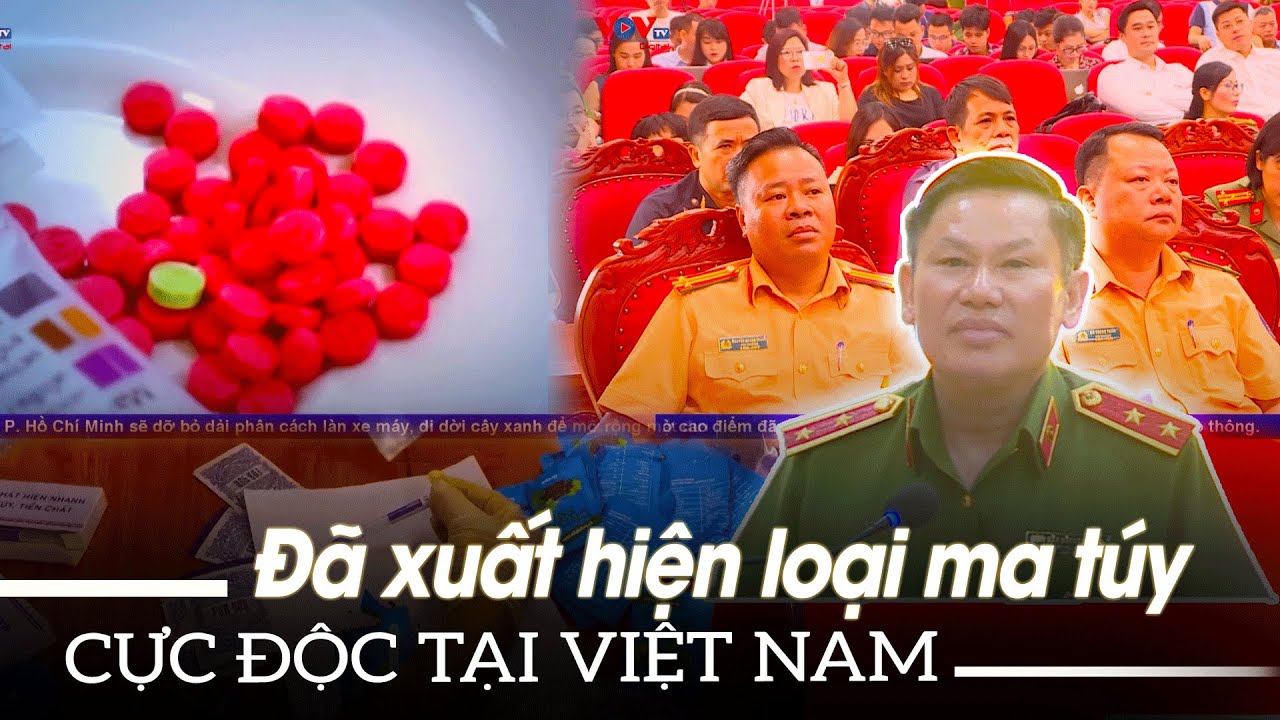 Đã xuất hiện ma túy cực độc tại Việt Nam