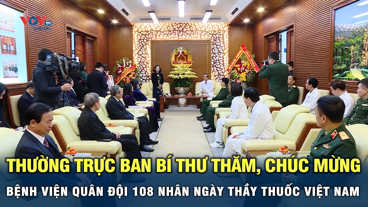 Thường trực Ban bí thư thăm, chúc mừng Bệnh viện Quân đội 108 nhân ngày Thầy thuốc Việt Nam