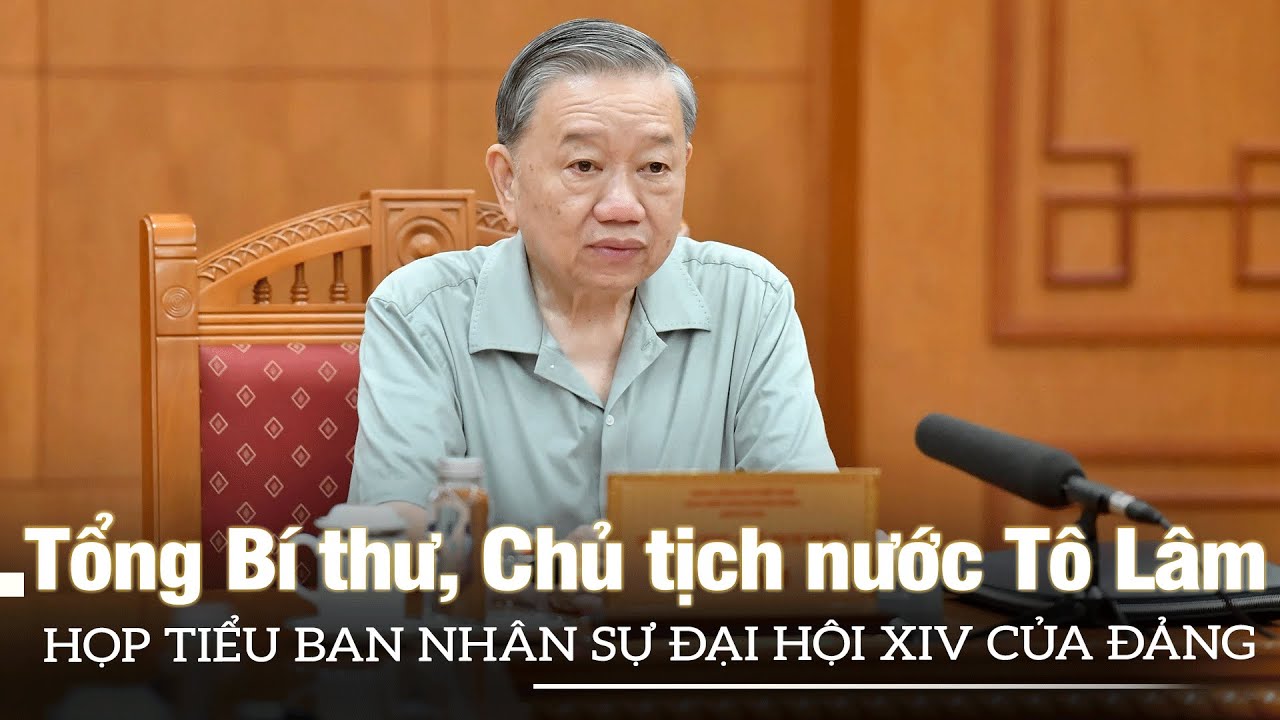 Tổng Bí thư, Chủ tịch nước Tô Lâm họp Tiểu ban Nhân sự Đại hội XIV của Đảng | VOVTV