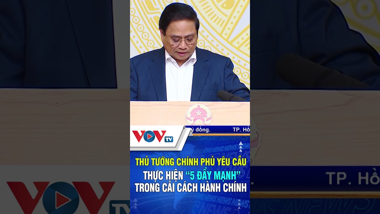 Thủ tướng Chính phủ yêu cầu thực hiện "5 đẩy mạnh" trong cải cách hành chính