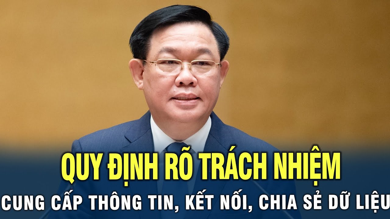 Quy định rõ trách nhiệm cung cấp thông tin, kết nối, chia sẻ dữ liệu