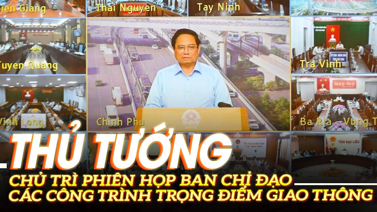 Thủ tướng chủ trì phiên họp ban chỉ đạo các công trình trọng điểm giao thông | VOVTV