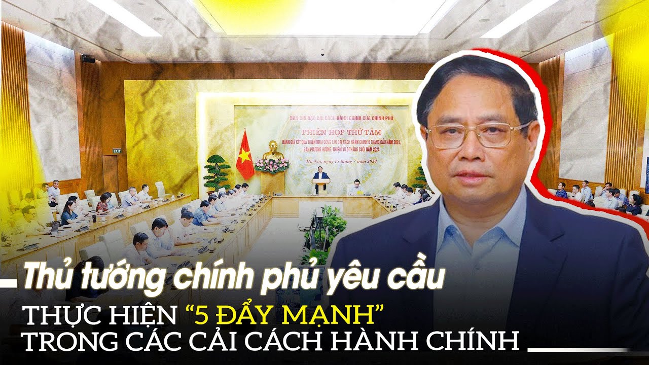 Thủ tướng Chính phủ yêu cầu thực hiện "5 ĐẨY MẠNH" trong cải cách hành chính