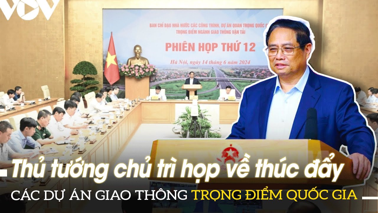 Thủ tướng chủ trì họp về thúc đẩy các dự án giao thông trọng điểm quốc gia