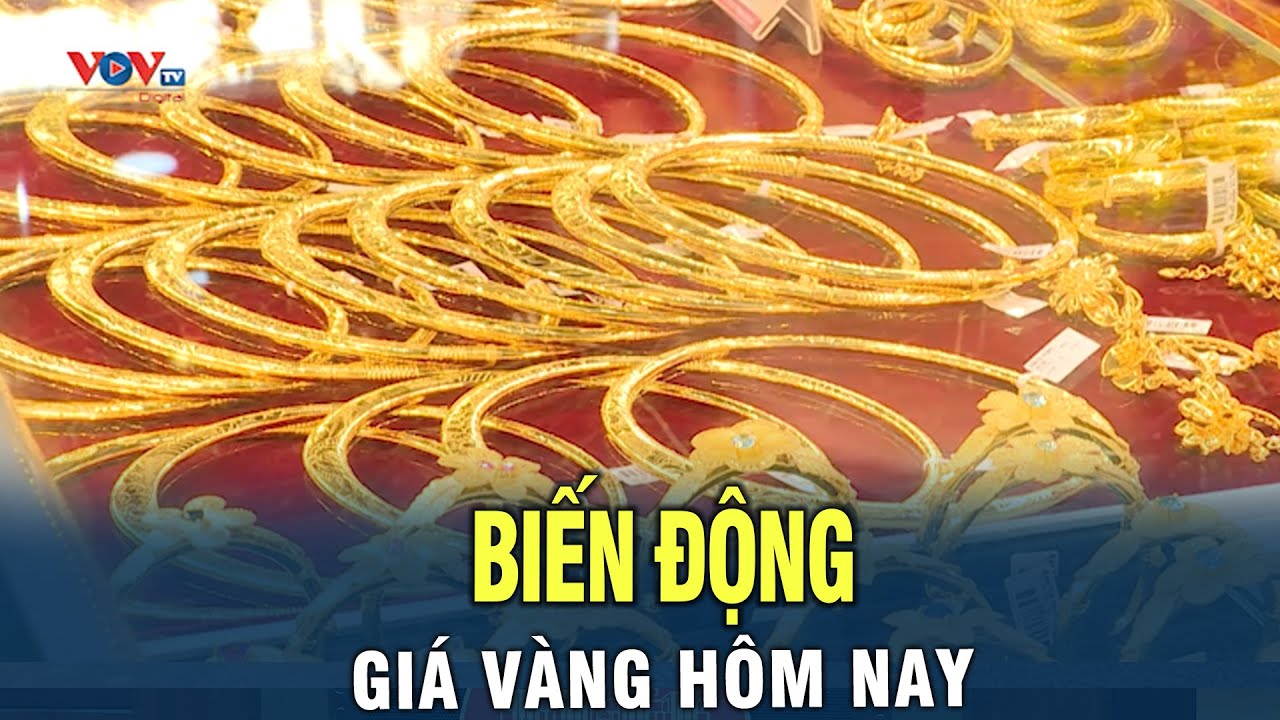 Biến động về giá Vàng hôm nay