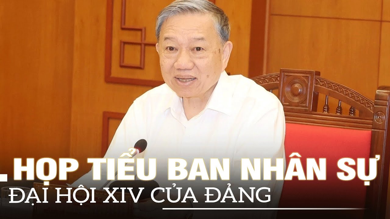 Tổng Bí thư, Chủ tịch nước Tô Lâm họp Tiểu ban Nhân sự Đại hội XIV của Đảng  | VOVTV