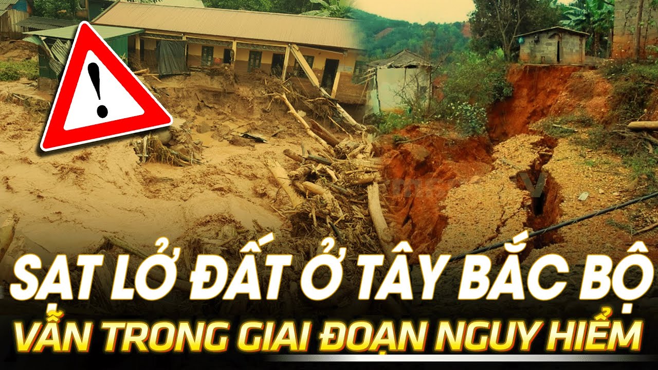 Sạt lở đất ở Tây Bắc Bộ vẫn trong giai đoạn nguy hiểm | VOVTV