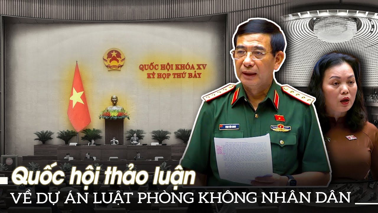 Quốc hội thảo luận về dự án luật phòng không nhân dân