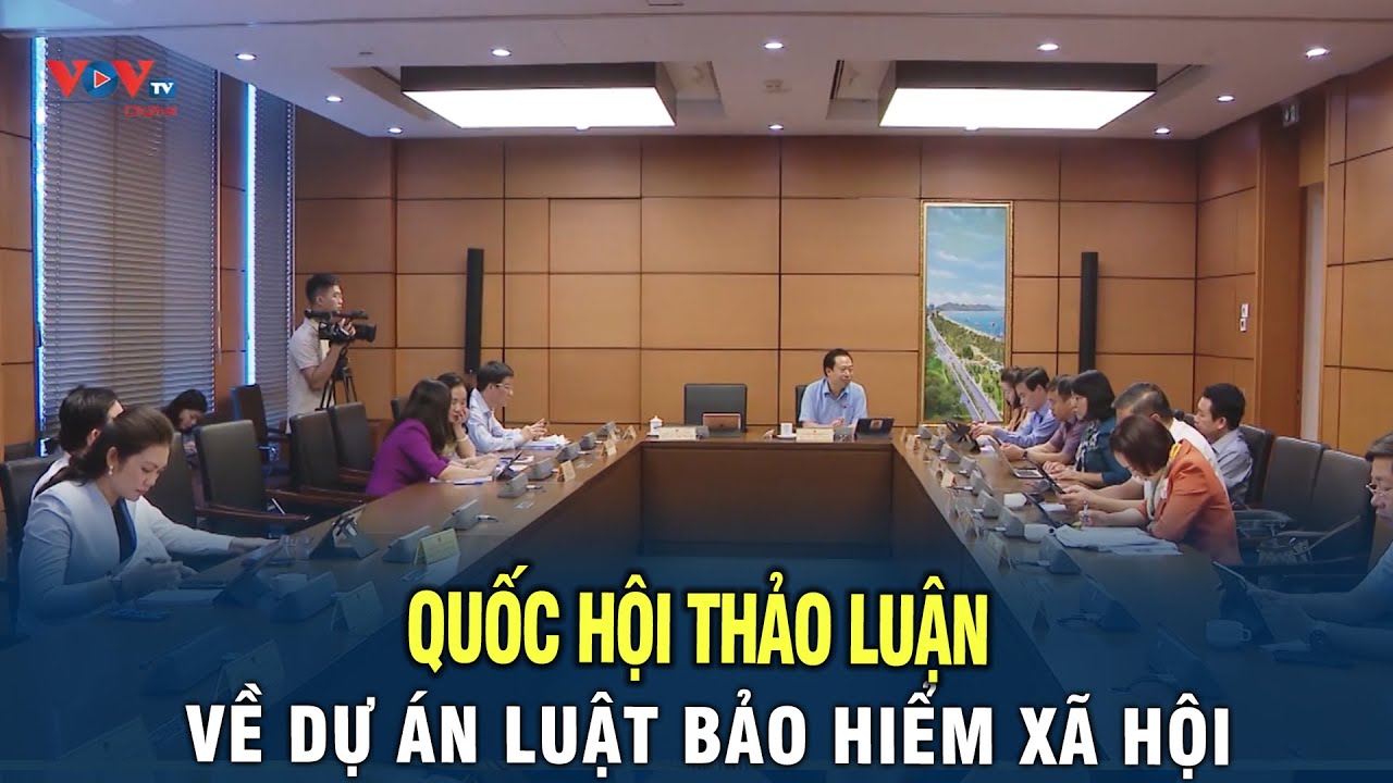 Quốc Hội thảo luận tại tổ về dự án luật bảo hiểm sửa đổi