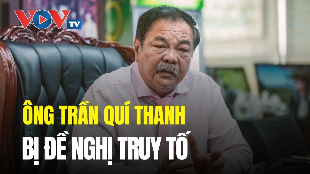 Ông Trần Quí Thanh bị đề nghị truy tố