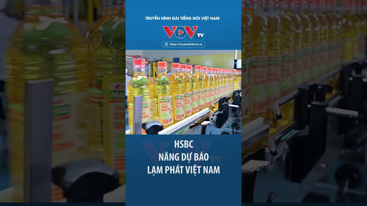 HSBC nâng dự báo lạm phát Việt Nam #shorts