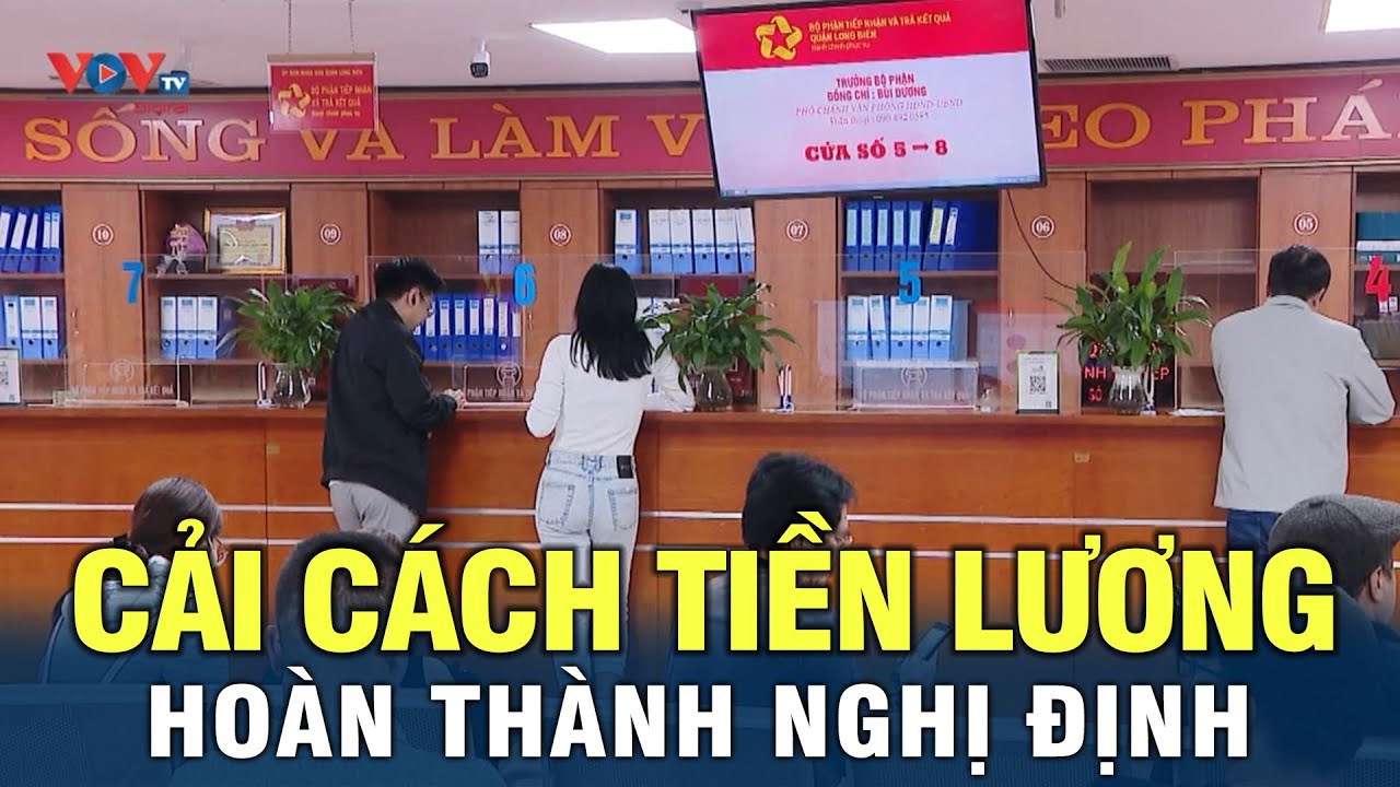 Hoàn thành nghị định về cải cách tiền lương