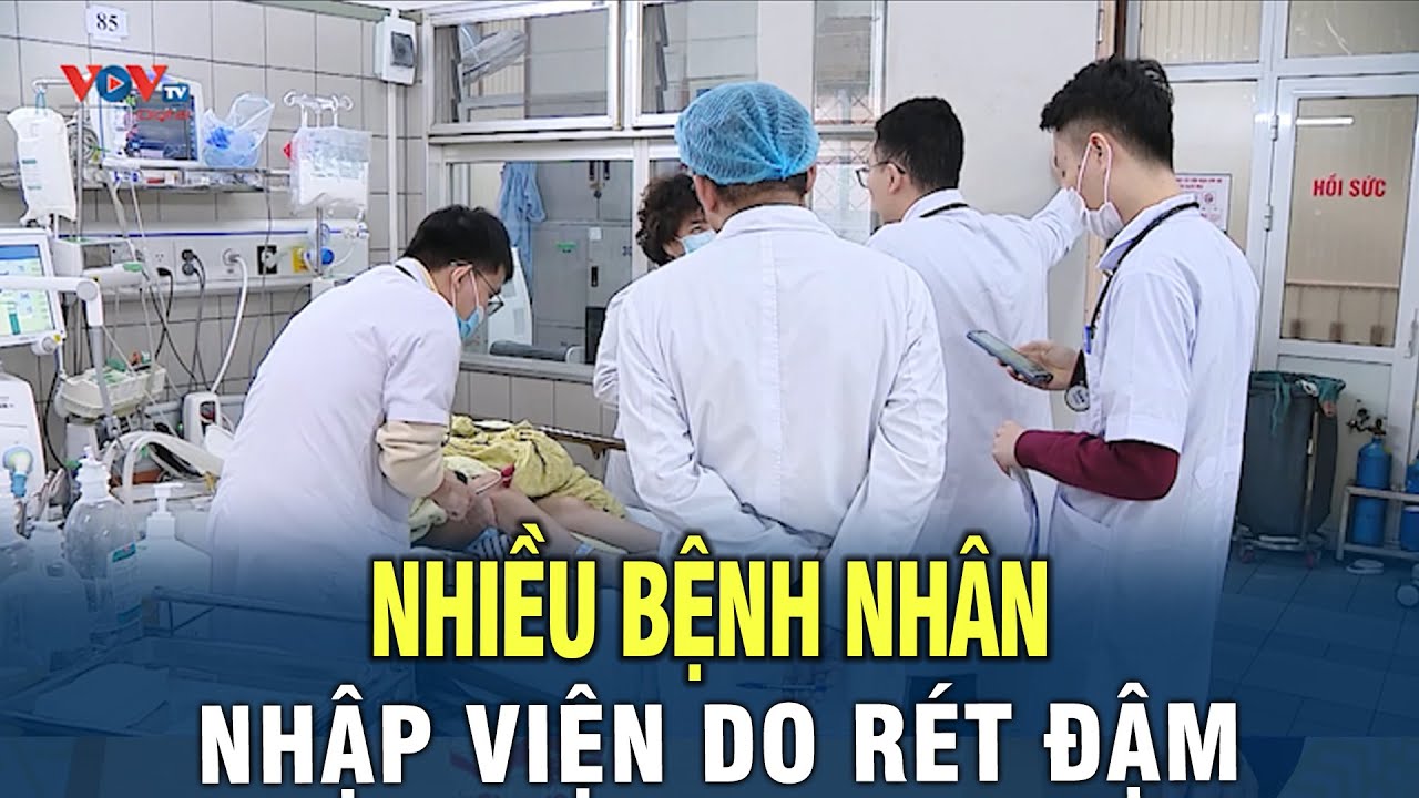 Gia tăng bệnh nhân nhập viện do rét đậm