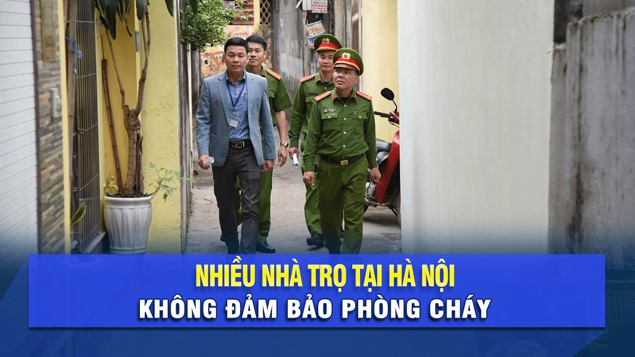 Nhiều nhà trọ tại Hà Nội không đảm bảo phòng cháy