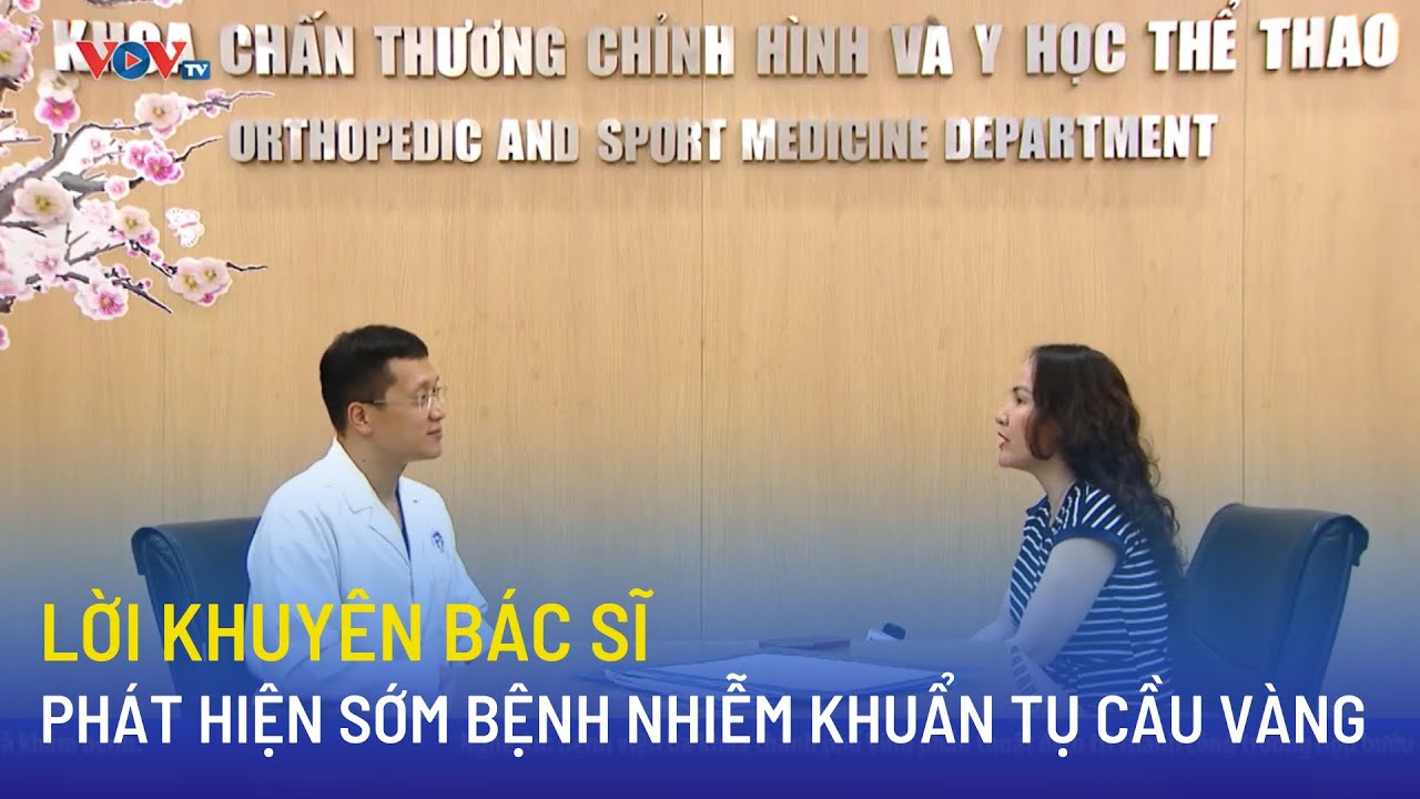 Làm thế nào để phát hiện sớm bệnh nhân nhiễm khuẩn tụ cầu vàng | Bản tin Sức khỏe 24h