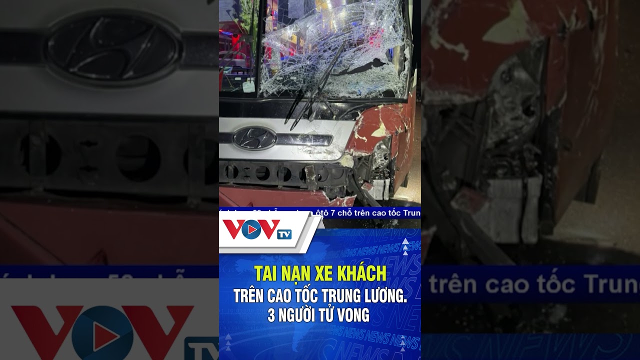 Tai nạn xe khách trên cao tốc Trung Lương, 3 người chết