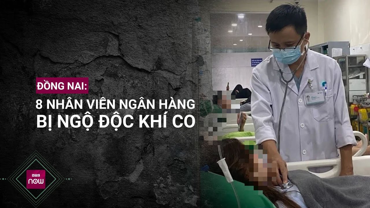 Máy phát điện bật ở tầng hầm, 8 nhân viên ngân hàng nghi ngộ độc khí CO | VTC Now