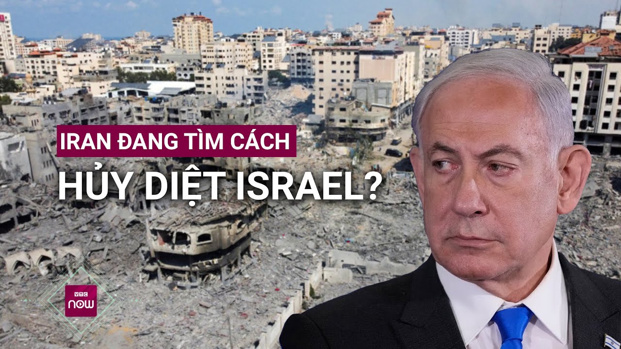 Thủ tướng Netanyahu tố Iran tìm cách hủy diệt Israel, cảnh báo dập tắt mọi ý đồ của Tehran | VTC Now