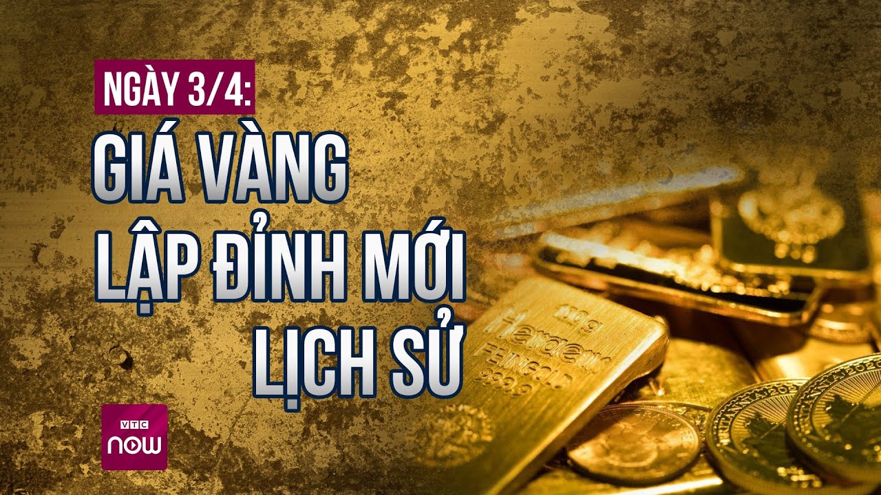 Giá vàng lập đỉnh mới, nhà đầu tư có nên mua vàng thời điểm này? | VTC Now