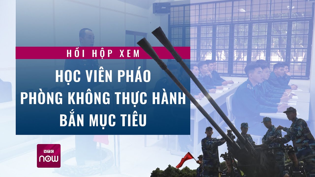 Học viên pháo phòng không thực hành bắn máy bay trong phòng giả lập | VTC Now