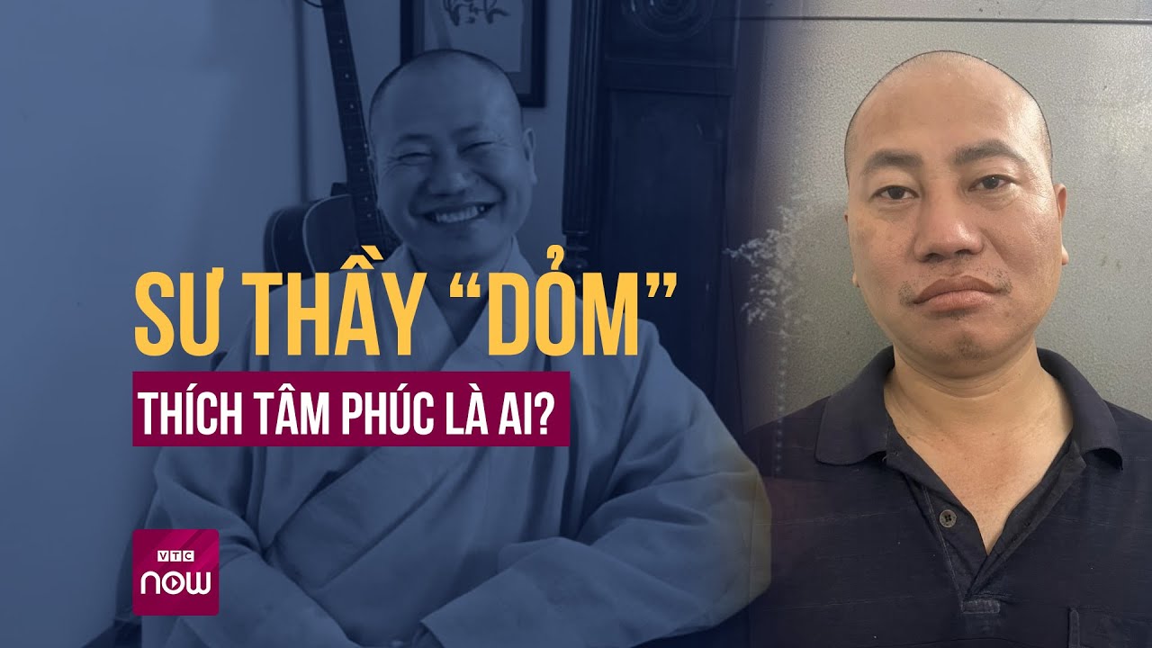 Sư thầy "ăn thịt chó" Thích Tâm Phúc vừa bị công an bắt giữ là ai? | VTC Now