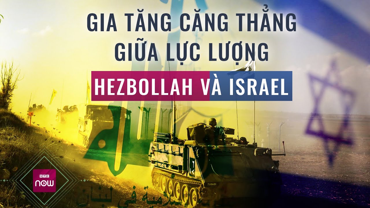 Tin nóng thế giới: Phóng hơn 60 tên lửa Katyusha, lực lượng Hezbollah gia tăng căng thẳng với Israel