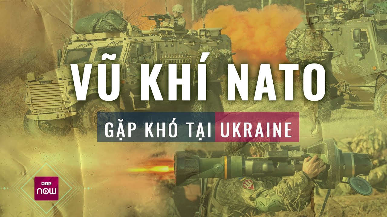 Vũ khí NATO tại Ukraine bất ngờ trở thành... chiến lợi phẩm để Nga nghiên cứu vũ khí mới | VTC Now