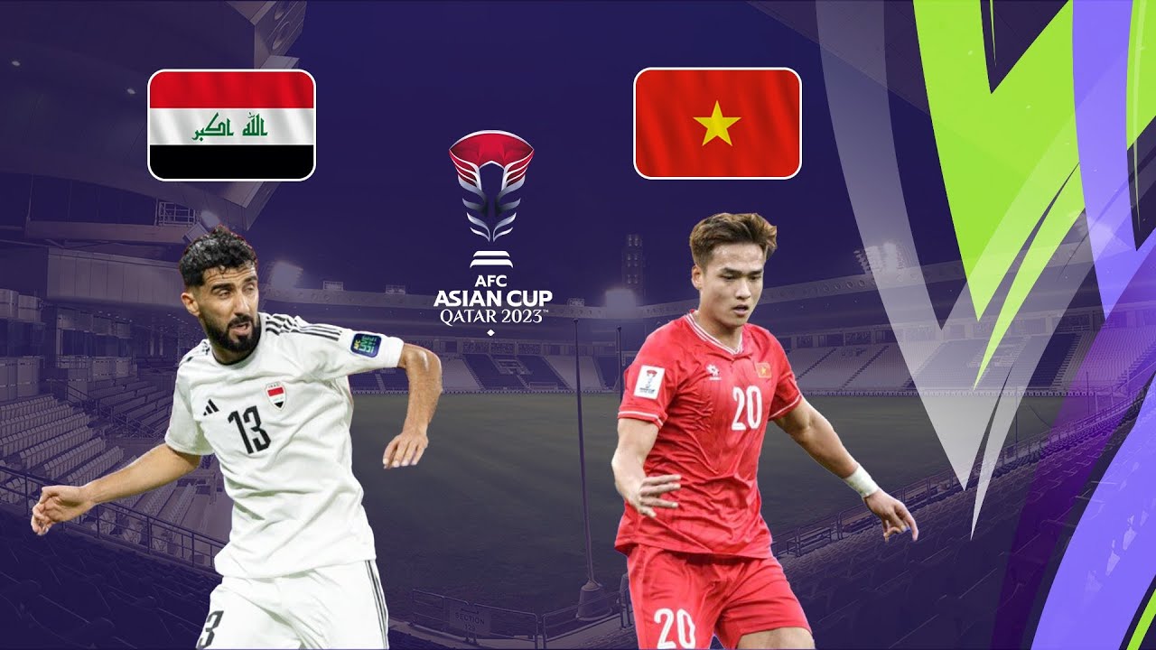 Bình luận trước trận Việt Nam vs Iraq - Bảng D Asian Cup 2023 | VTC Now