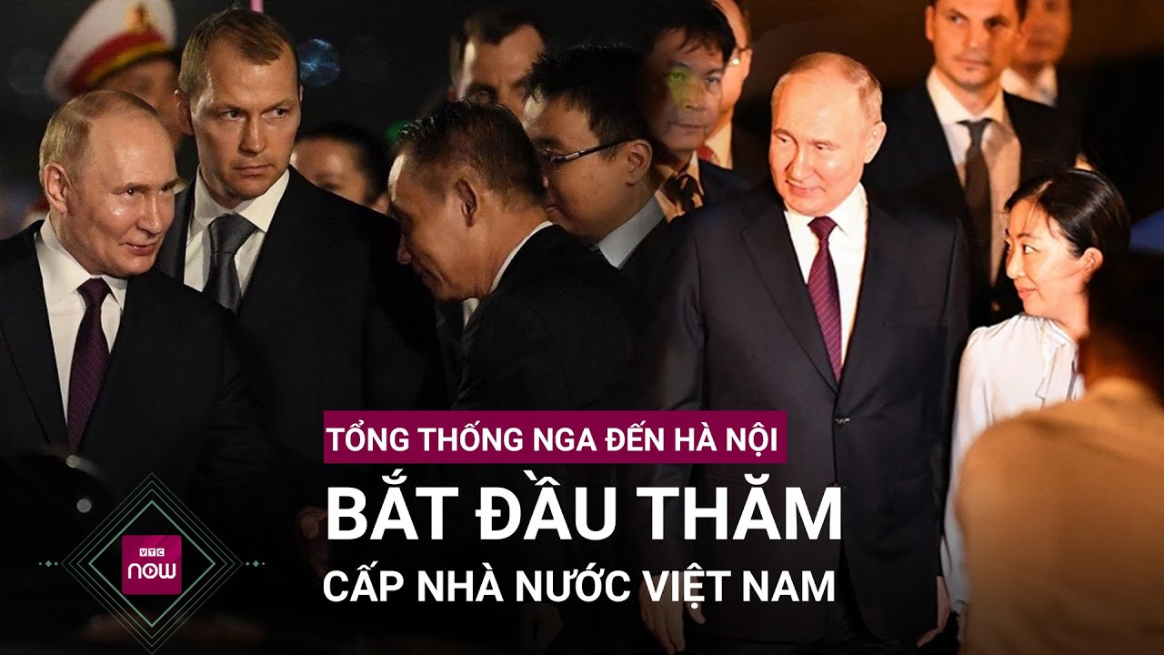 Cập nhật hình ảnh mới nhất về chuyến thăm của Tổng thống Nga Vladimir Putin đến Việt Nam | VTC Now