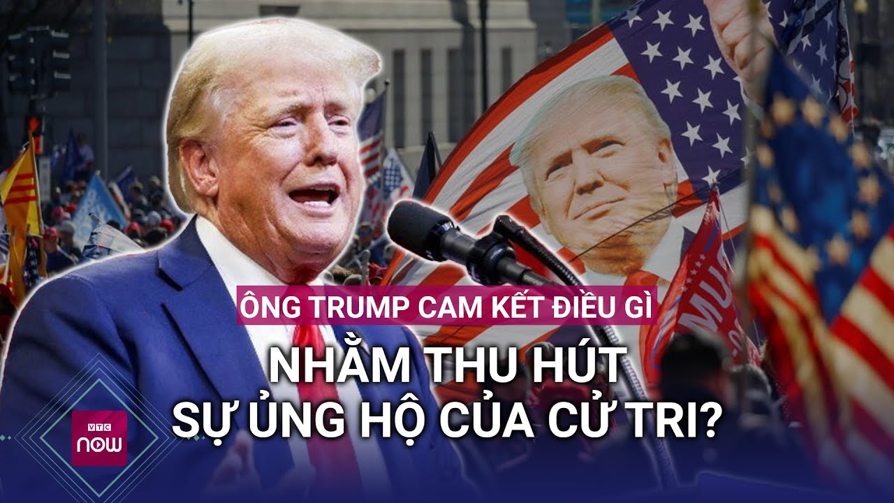 Ông Trump "hứa hẹn" nhiều chính sách mới, tuyên bố sẽ giúp nước Mỹ trả hết nợ để thu hút cử tri