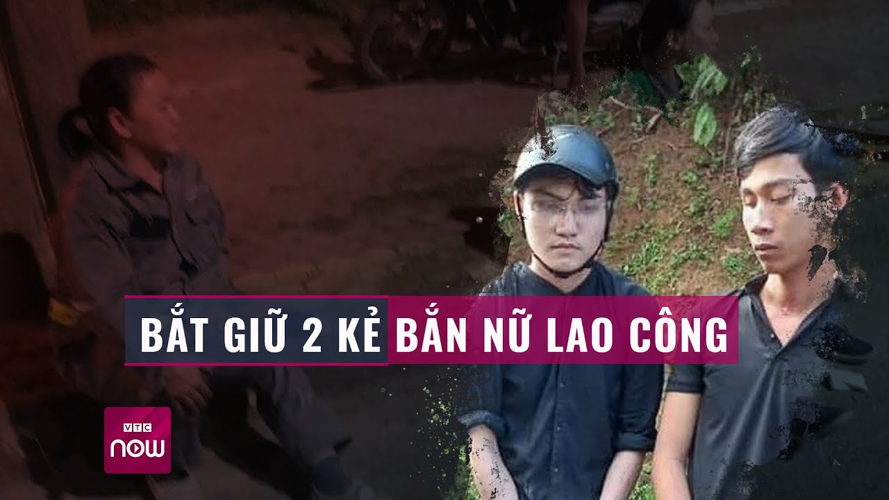 Vụ 2 nữ lao công bị bắn ở Quảng Ngãi: Bắt giữ 2 nghi phạm | VTC Now