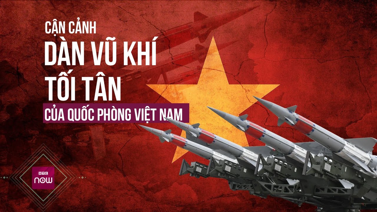 Tin toàn cảnh: Loạt vũ khí hiện đại nhất do Việt Nam chế tạo sắp được giới thiệu đặc biệt ra sao?