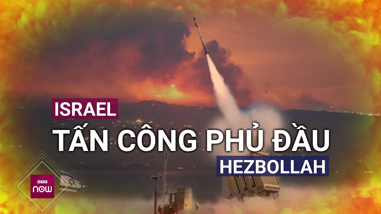 Israel tấn công phủ đầu vào mục tiêu Hezbollah ở Lebanon | VTC Now