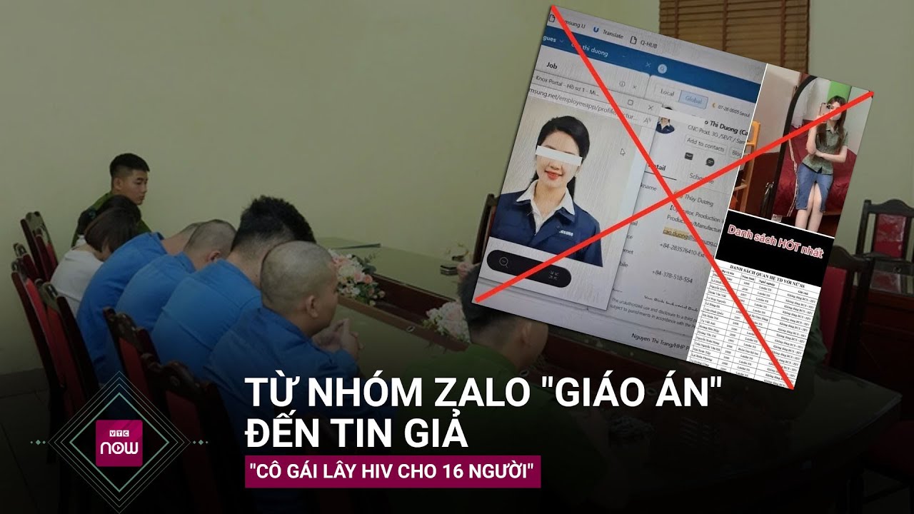 Vụ "Cô gái Samsung lây HIV cho 16 người để trả thù đời”: Lộ bí ẩn về nhóm Zalo "Giáo án" | VTC Now