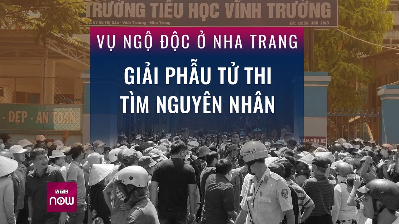 Vụ nữ sinh tử vong ở Nha Trang: Giải phẫu tử thi tìm nguyên nhân | VTC Now