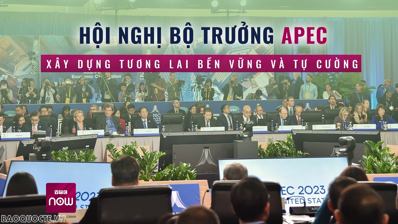 Ngoại trưởng Mỹ Antony Blinken nhấn mạnh “APEC là một diễn đàn hùng mạnh” | VTC Now